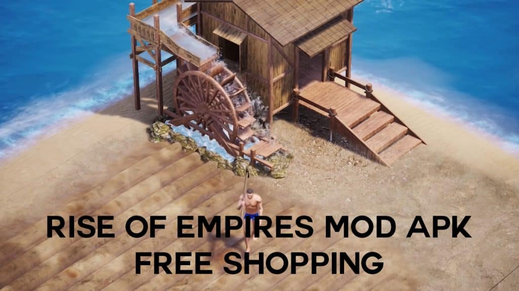 rise of empires apk Free Shopping
